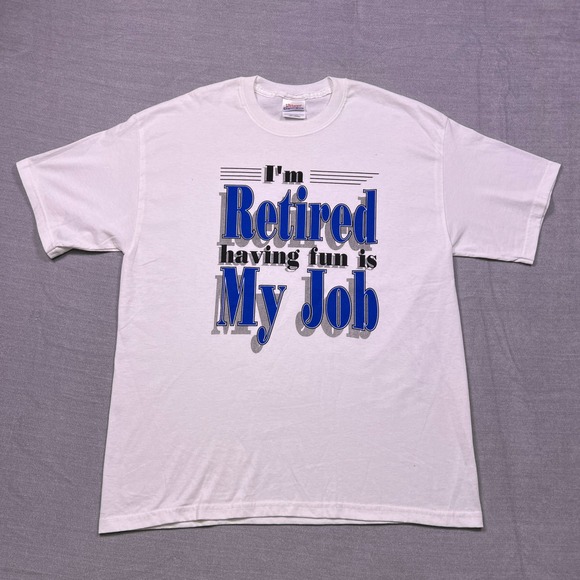 Hanes Other - Hanes Heavyweight 50/50 Mens Large Retired Having Fun Is My Job Graphic‎ T Shirt